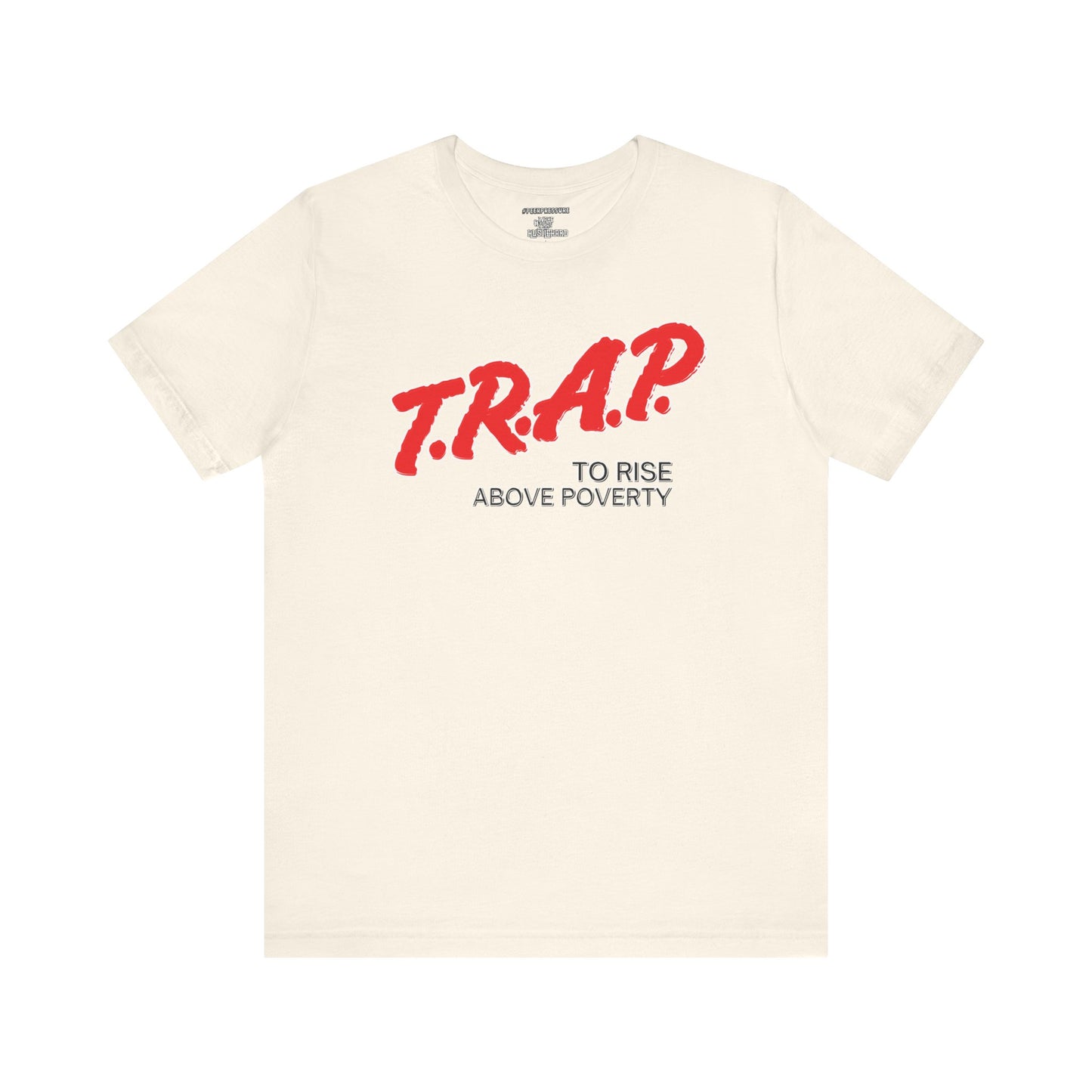 TRAP Unisex T-shirt by Peer Pressure Apparel