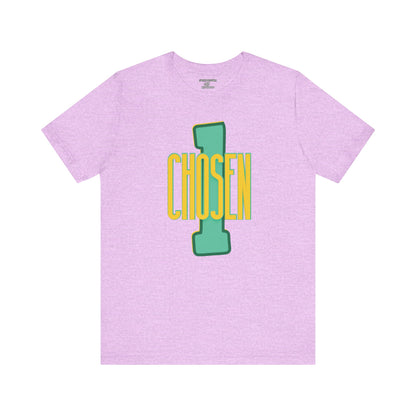 Chosen One Unisex Jersey Tee - Motivational Graphic T-Shirt