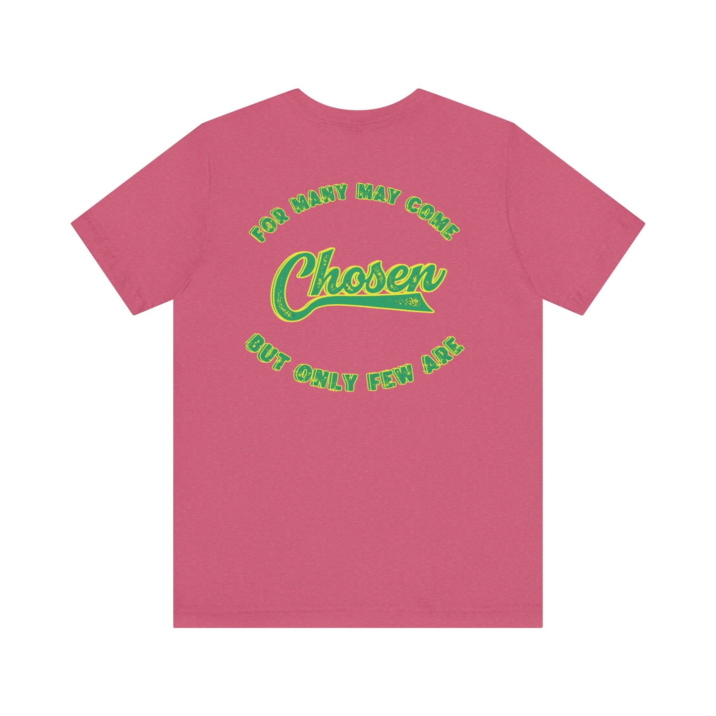 Chosen One Unisex Jersey Tee - Motivational Graphic T-Shirt