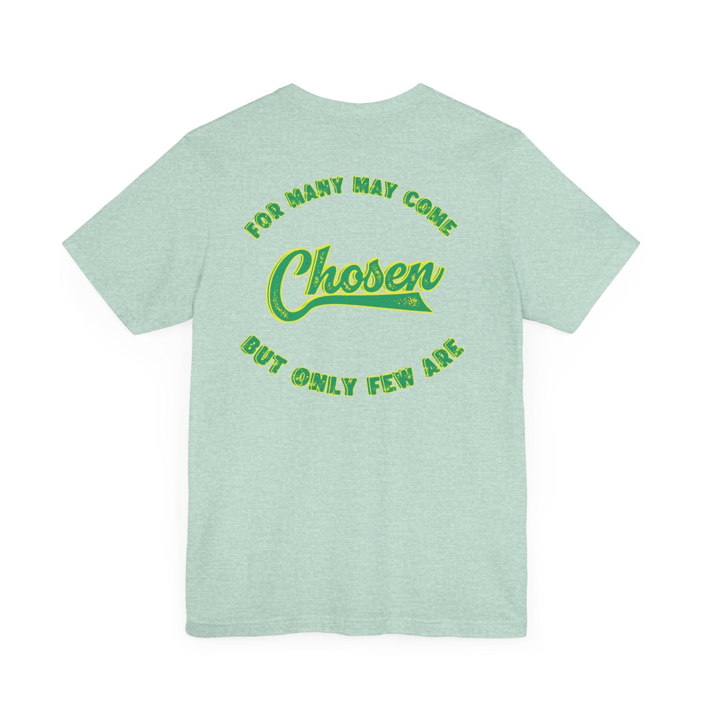Chosen One Unisex Jersey Tee - Motivational Graphic T-Shirt