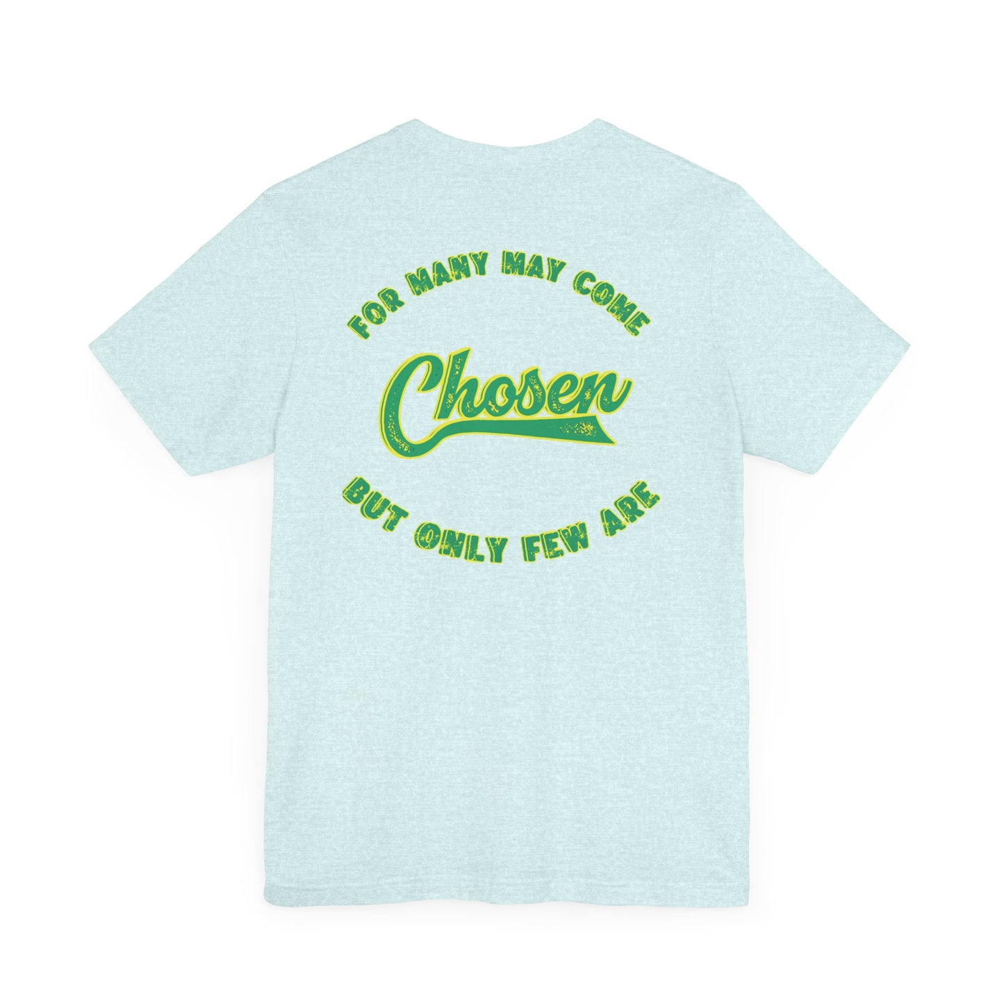 Chosen One Unisex Jersey Tee - Motivational Graphic T-Shirt