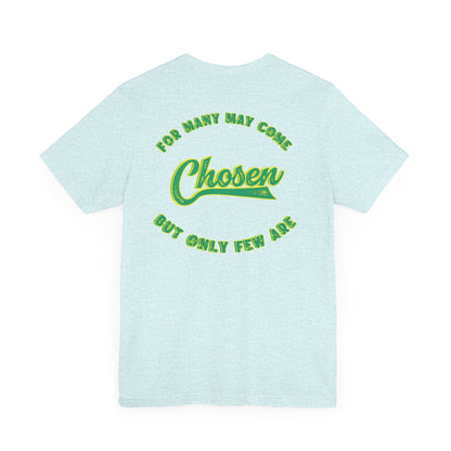 Chosen One Unisex Jersey Tee - Motivational Graphic T-Shirt