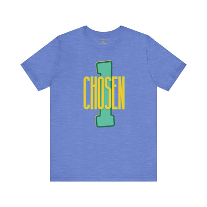 Chosen One Unisex Jersey Tee - Motivational Graphic T-Shirt