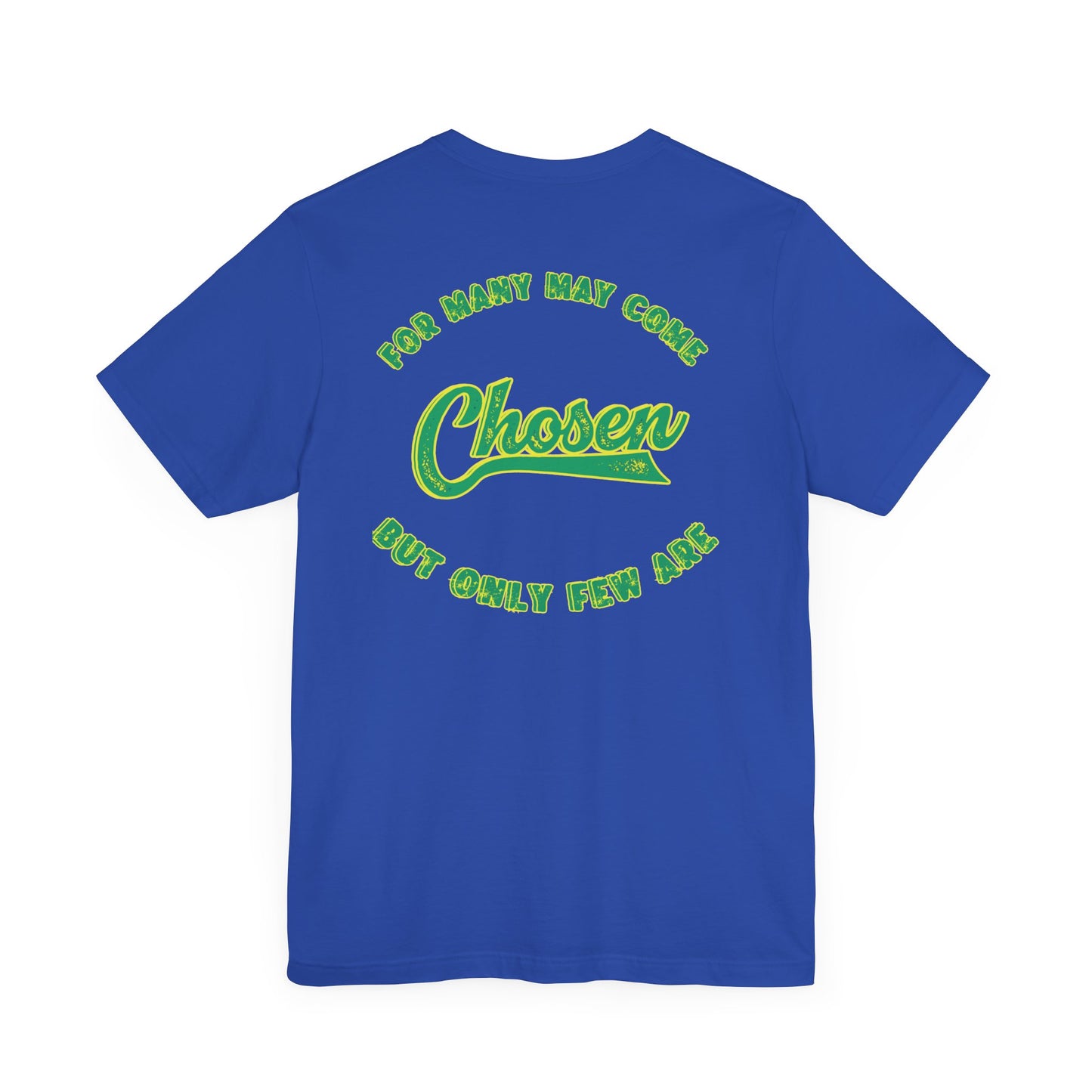 Chosen One Unisex Jersey Tee - Motivational Graphic T-Shirt