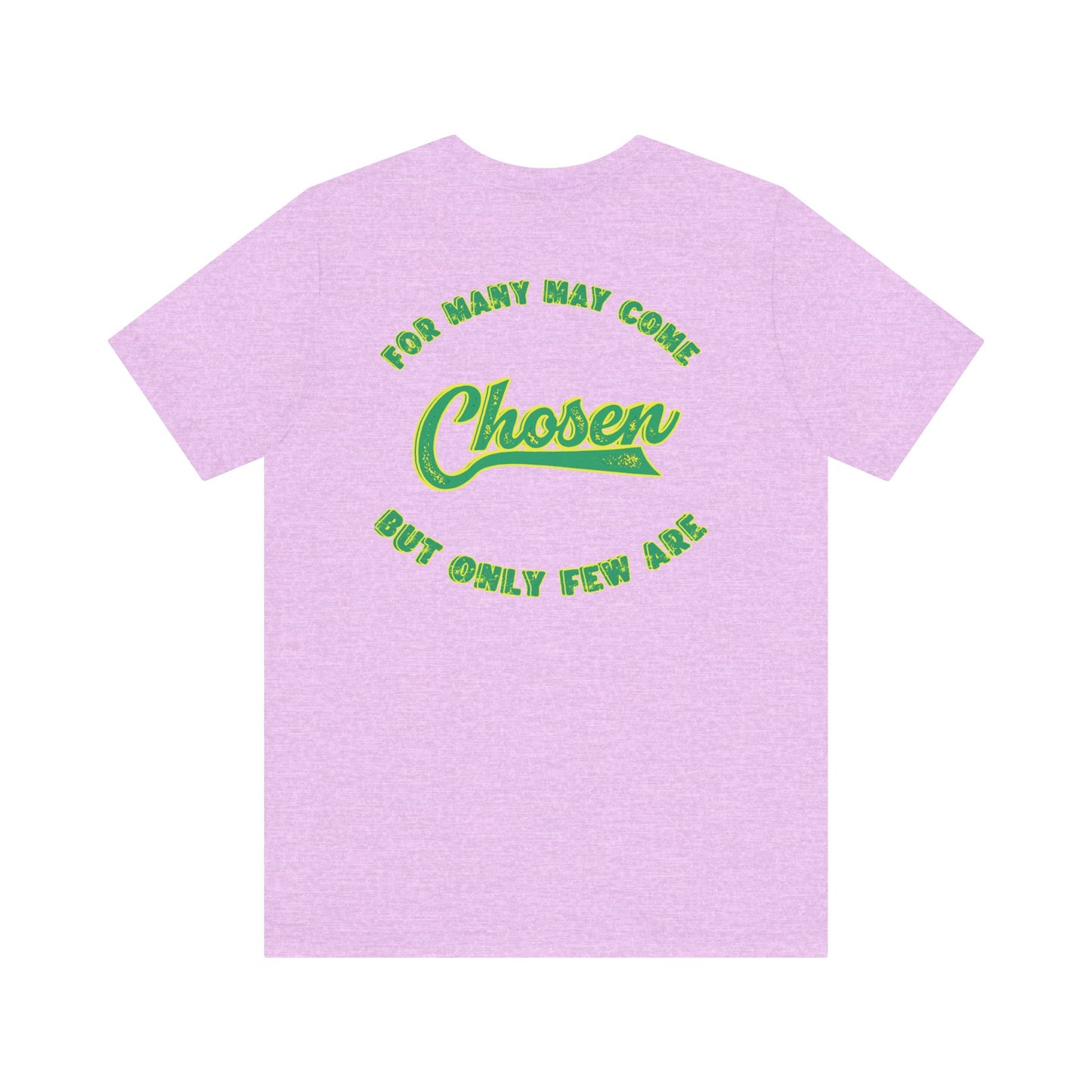 Chosen One Unisex Jersey Tee - Motivational Graphic T-Shirt