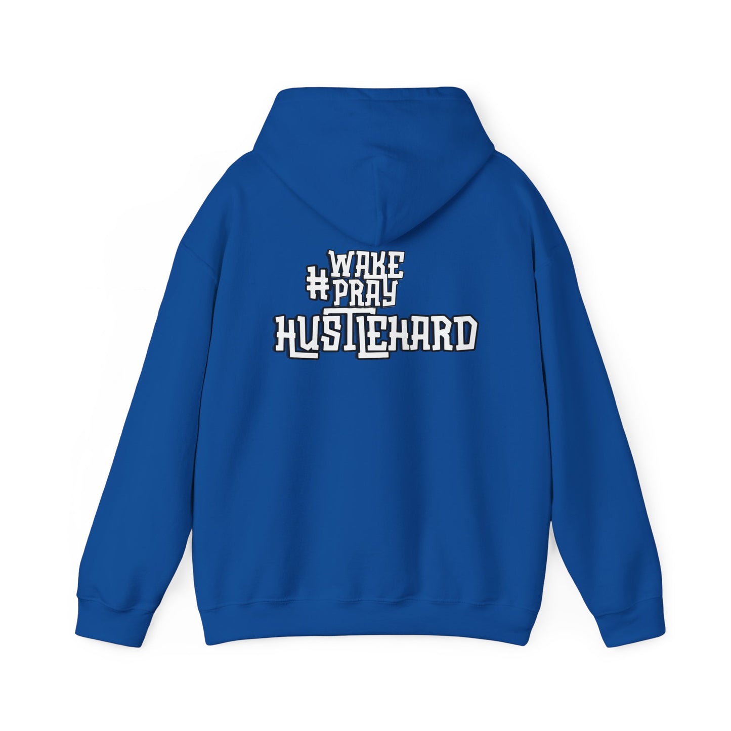 You Don't Hope You Hustle Unisex Hoodie