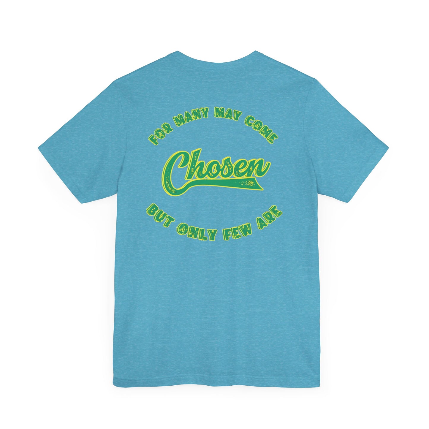 Chosen One Unisex Jersey Tee - Motivational Graphic T-Shirt