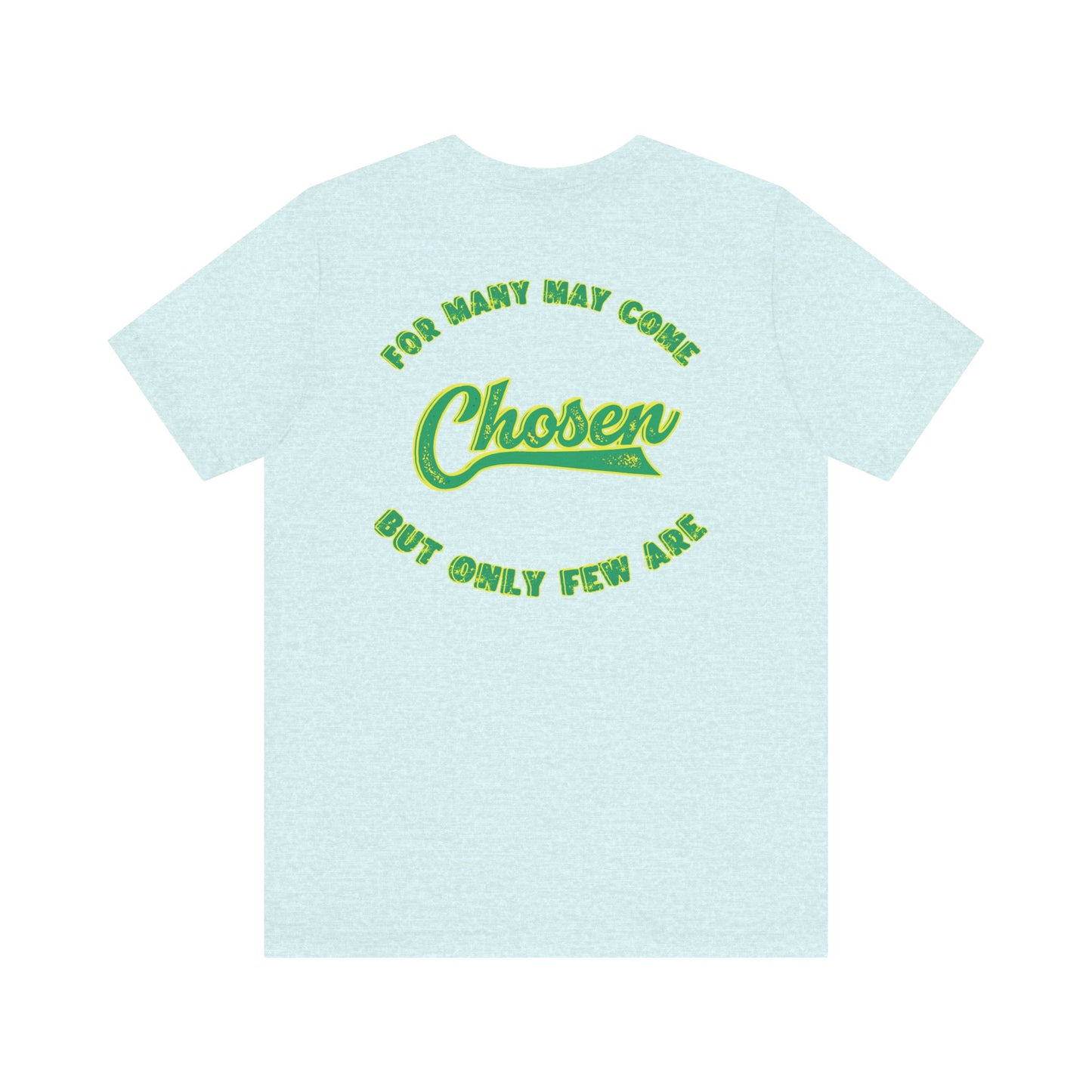 Chosen One Unisex Jersey Tee - Motivational Graphic T-Shirt