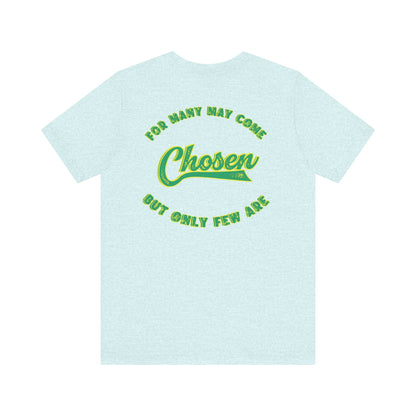 Chosen One Unisex Jersey Tee - Motivational Graphic T-Shirt