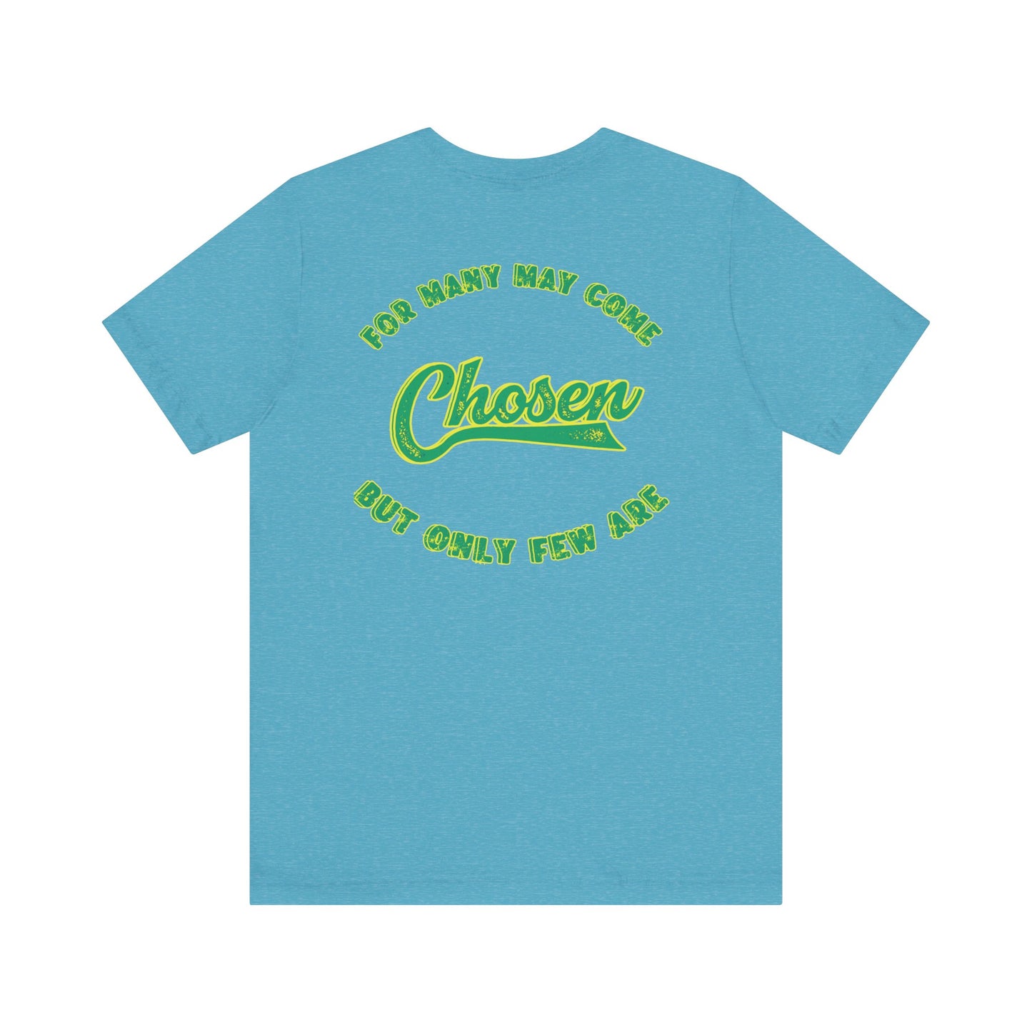 Chosen One Unisex Jersey Tee - Motivational Graphic T-Shirt