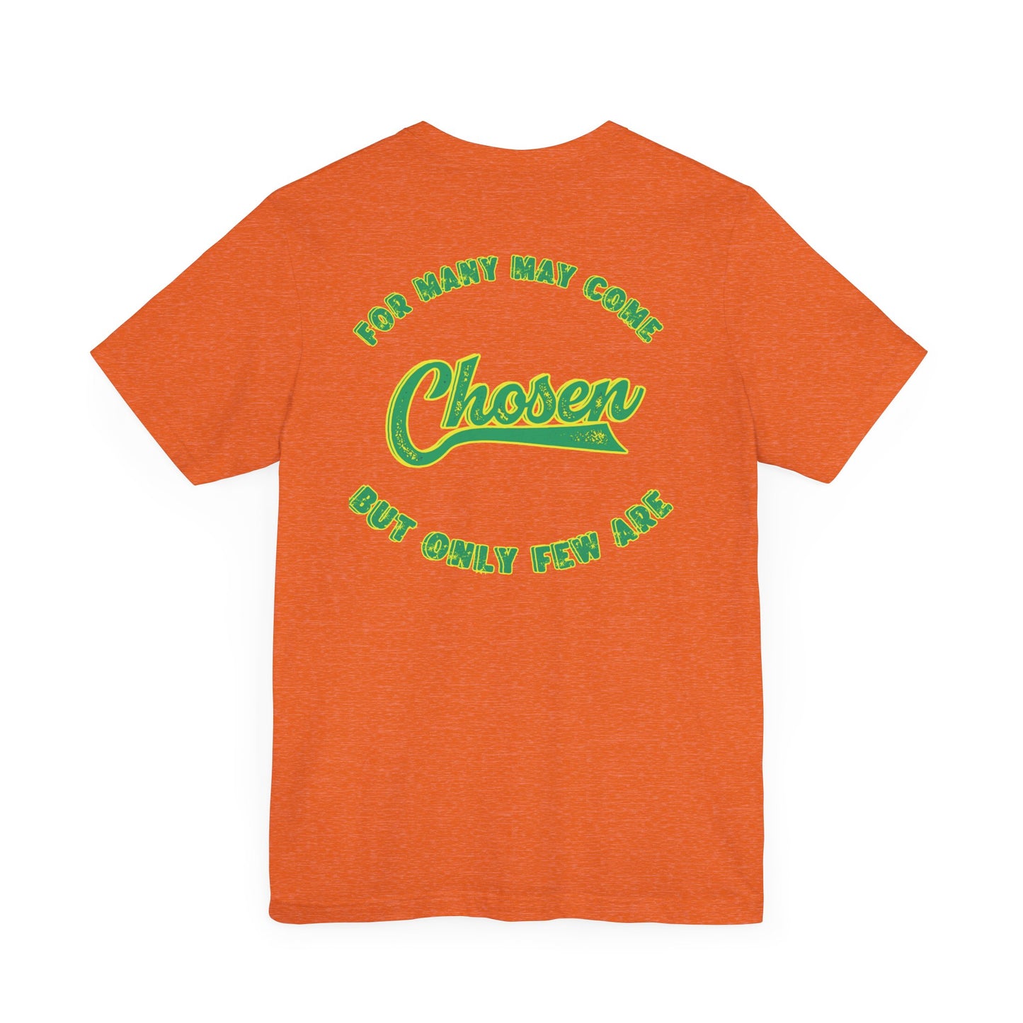 Chosen One Unisex Jersey Tee - Motivational Graphic T-Shirt