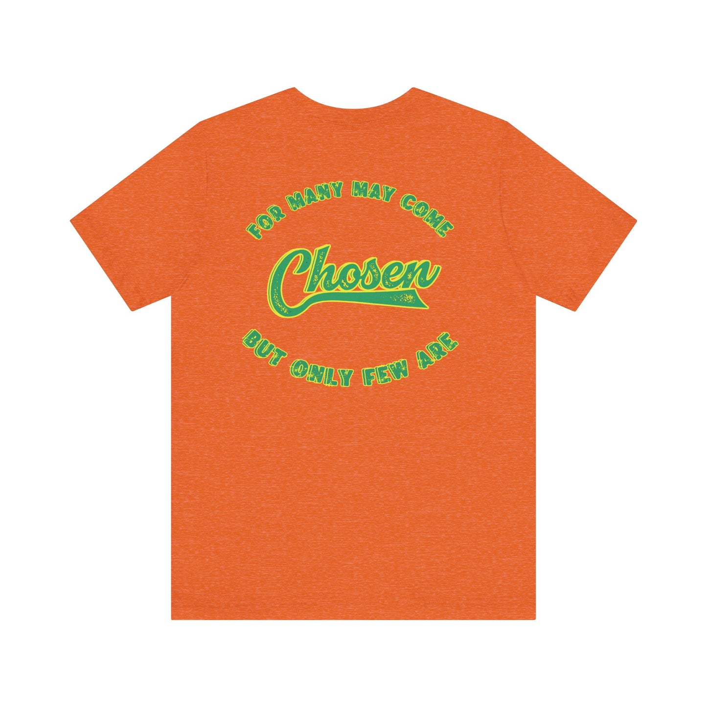 Chosen One Unisex Jersey Tee - Motivational Graphic T-Shirt