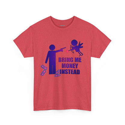 Bring Me Money Instead Graphic t-shirt