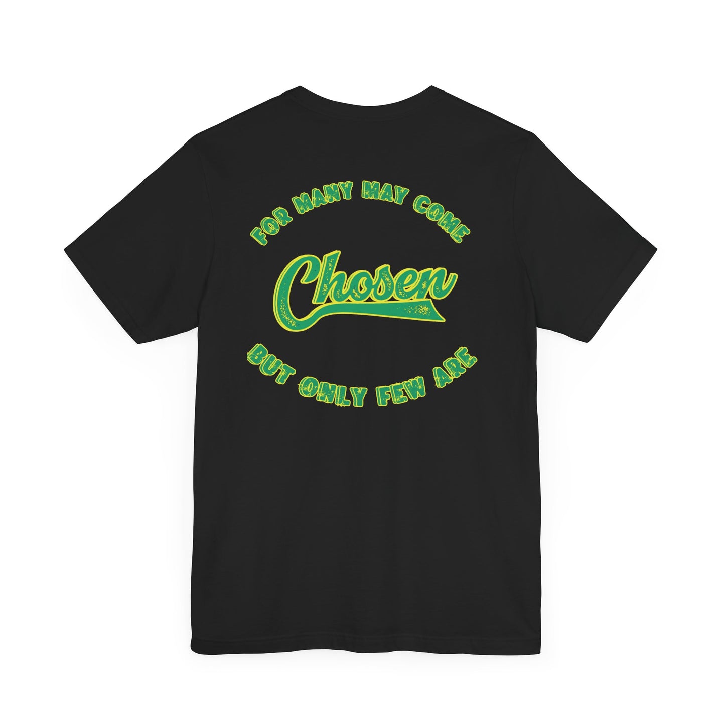 Chosen One Unisex Jersey Tee - Motivational Graphic T-Shirt