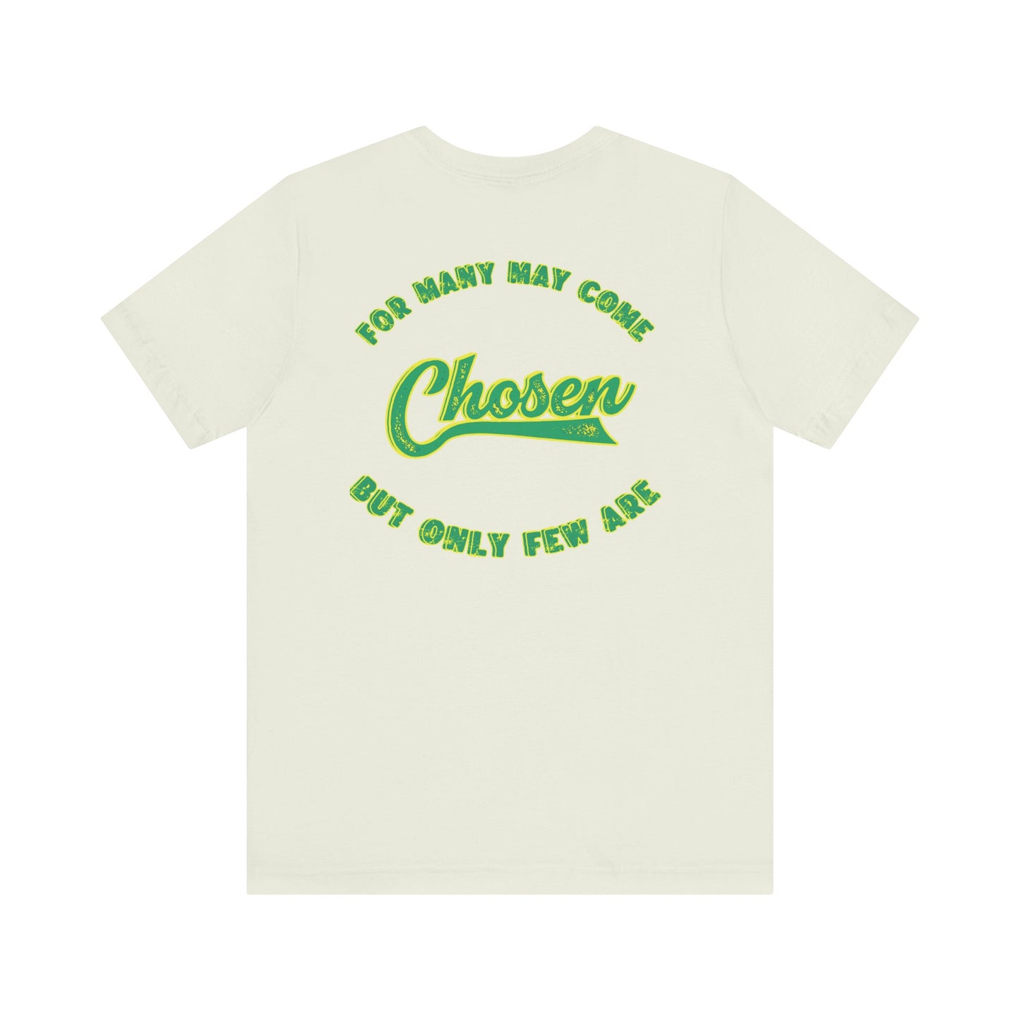 Chosen One Unisex Jersey Tee - Motivational Graphic T-Shirt