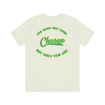 Chosen One Unisex Jersey Tee - Motivational Graphic T-Shirt