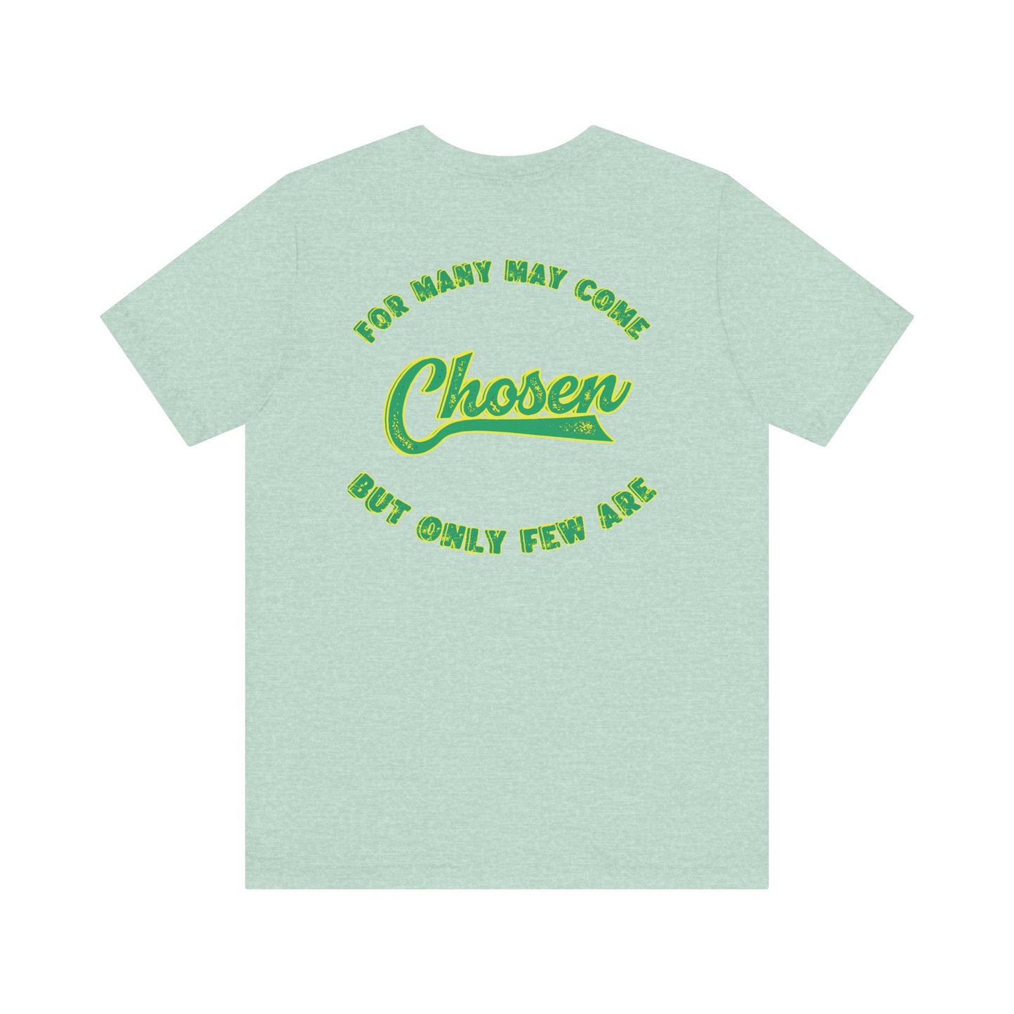 Chosen One Unisex Jersey Tee - Motivational Graphic T-Shirt