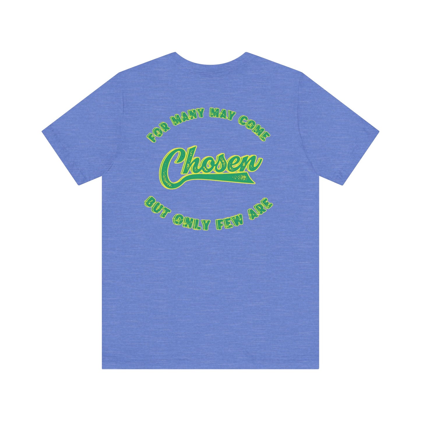 Chosen One Unisex Jersey Tee - Motivational Graphic T-Shirt