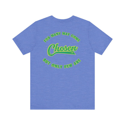 Chosen One Unisex Jersey Tee - Motivational Graphic T-Shirt