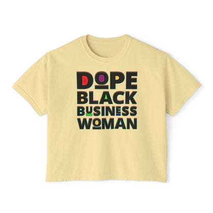 Dope Black Business Owner Women's Boxy Tee