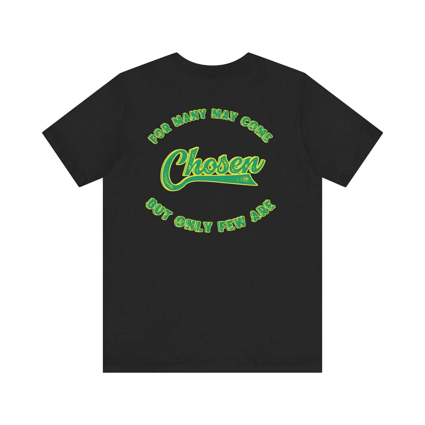 Chosen One Unisex Jersey Tee - Motivational Graphic T-Shirt